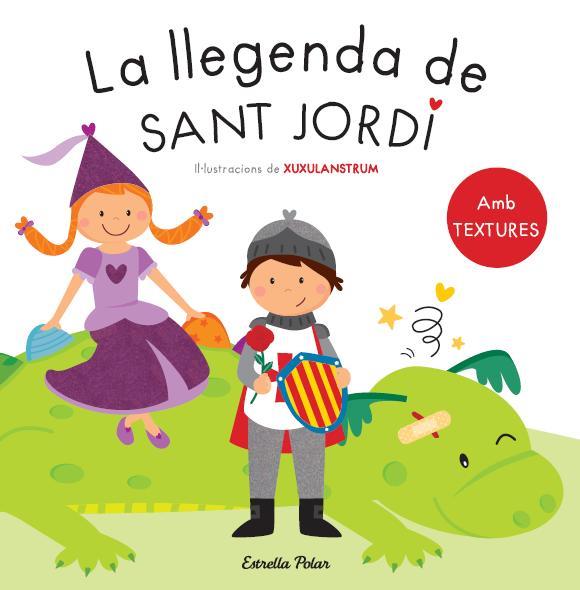 Llegenda de Sant Jordi, la. Amb textures | 9788490573594 | AA. VV.