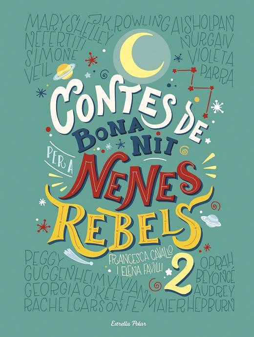 Contes de bona nit per a nenes rebels 2 | 9788491374978 | Favilli, Elena / Cavallo, Francesca