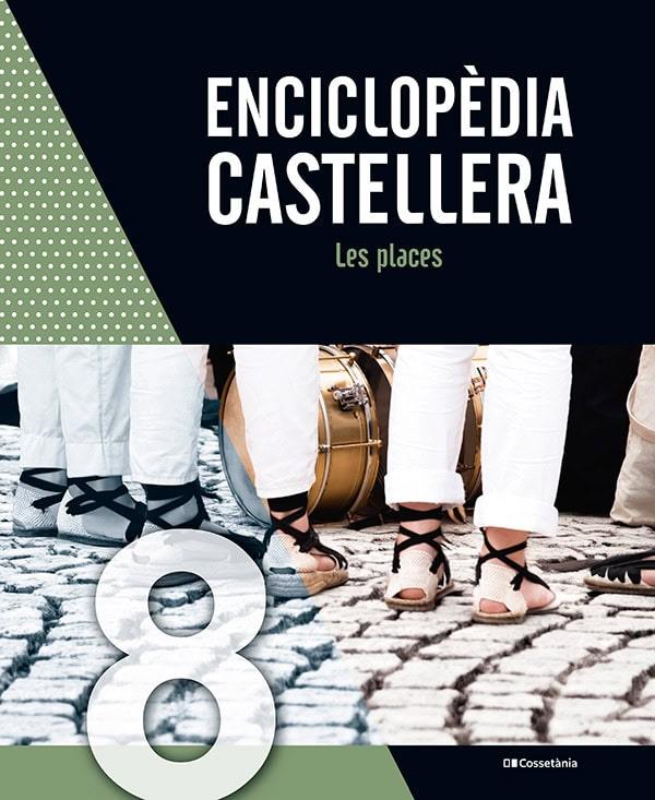 Enciclopèdia castellera 8. Les places | 9788413563947 | autors, Diversos