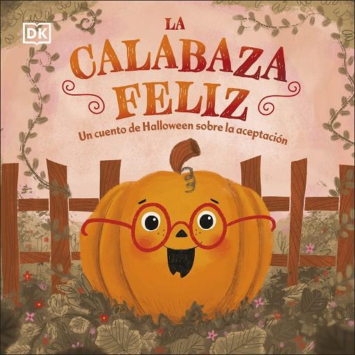 Calabaza feliz, la | 9780241637777 | DK