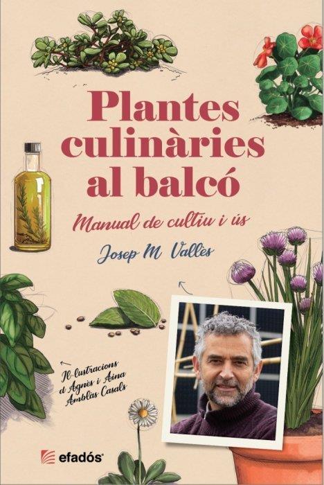 Plantes culinàries al balcó | 9788419736475 | VALLÈS, JOSEP M.