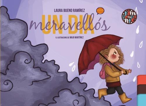 Dia meravellós, un | 9788419798886 | Bueno Ramírez, Laura