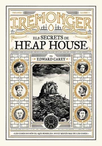 Secrets de Heap House, els (Trilogia IREMONGER 1) | 9788419654342 | Carey, Edward