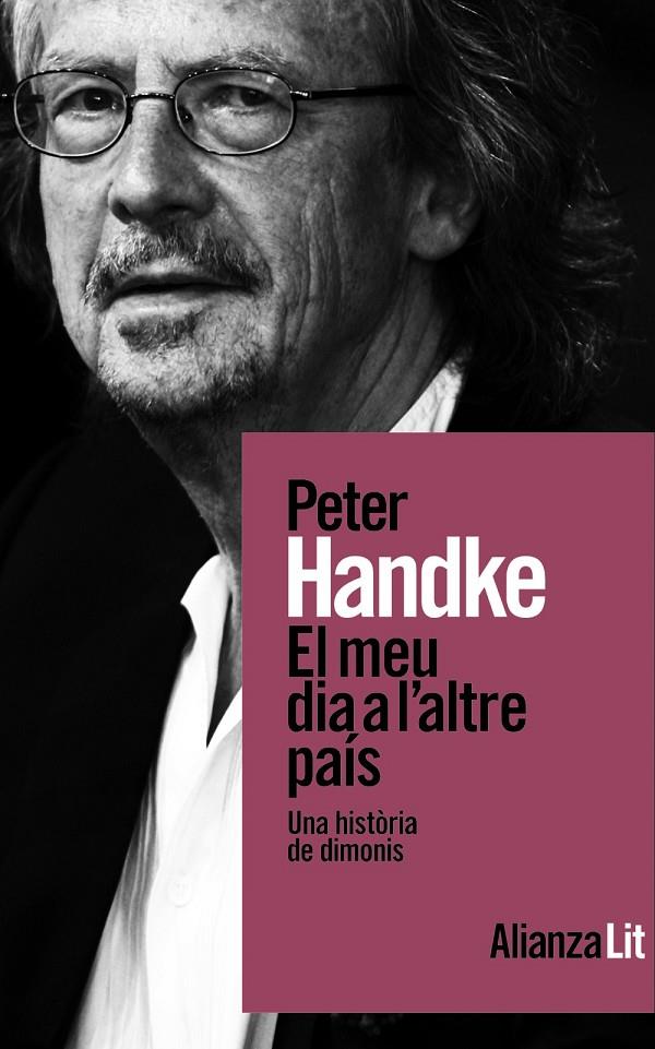 Meu dia a l'altre país, el | 9788411486156 | Handke, Peter