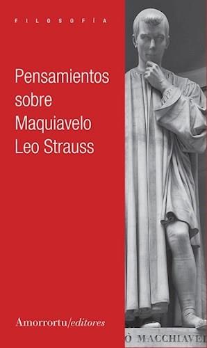 Pensamientos sobre Maquiavelo | 9789505182817 | Strauss, Leo