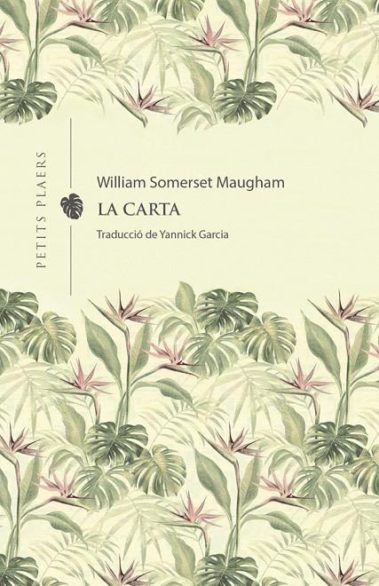 Carta, la | 9788418908231 | Somerset Maugham, W.