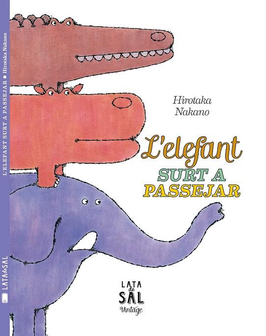 Elefant surt a passejar, l' | 9788494369643 | Nakano, Hirotaka