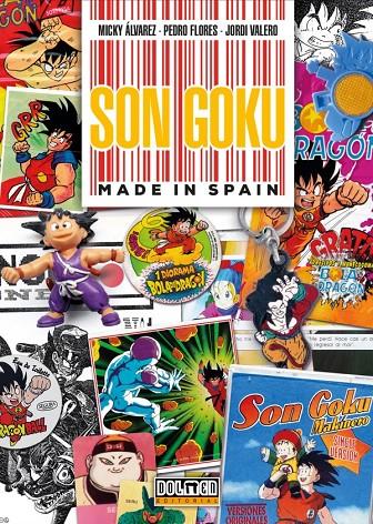 Son Goku made in Spain | 9788419380807 | FLORES PEDRO / ALVAREZ MICKY / VALERO JORDI