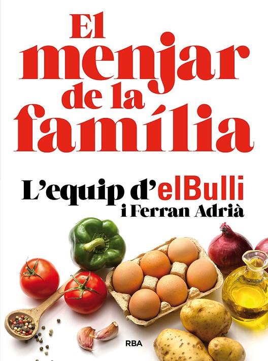 El menjar de la familia (nova edició) | 9788482648576 | Adrià, Ferran