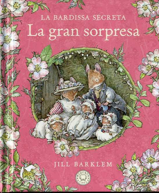 Gran sorpresa, la (La Bardissa Secreta) | 9788418733673 | Barklem, Jill