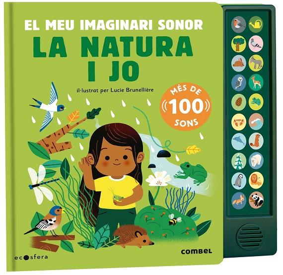 Natura i jo, la. El meu imaginari sonor | 9788491019169 | Brunellière, Lucie