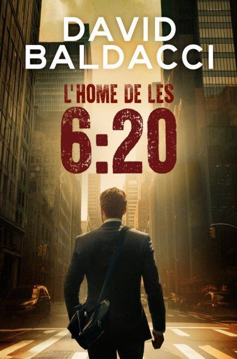 Home de les 6:20, l | 9788419736451 | BALDACCI, DAVID