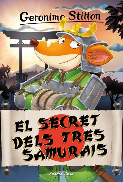 Secret dels tres samurais, el | 9788413896298 | Stilton, Geronimo