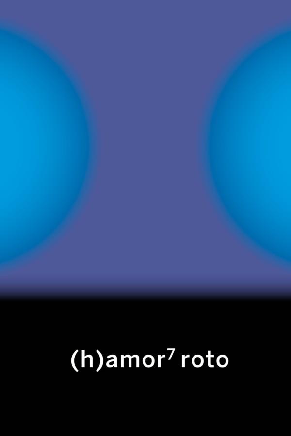 (h)amor 7 roto | 9788412441628 | AA.VV