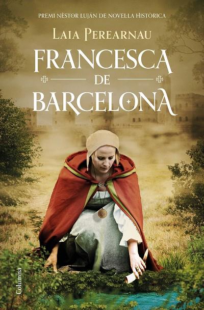 Francesca de Barcelona (Premi Nestor Luján 2022) | 9788466429221 | Perearnau i Colomer, Laia