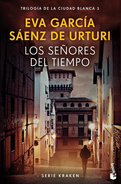 Señores del tiempo, los | 9788408269731 | García Sáenz de Urturi, Eva