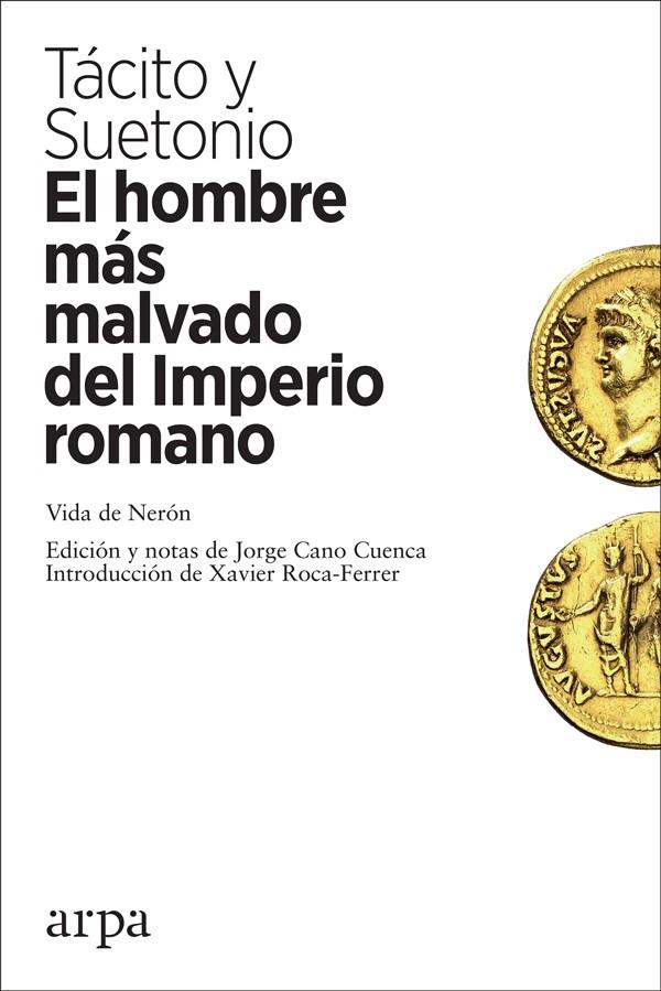 Hombre más malvado del Imperio romano, el | 9788417623210 | Tácito, Cornelio / Suetonio, Cayo