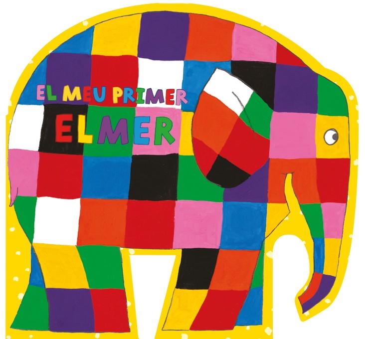 Meu primer Elmer, el (L'Elmer. Mans petitones) | 9788448850999 | McKee, David