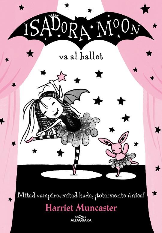 Isadora Moon 4 Isadora Moon va al ballet | 9788420485843 | Muncaster, Harriet