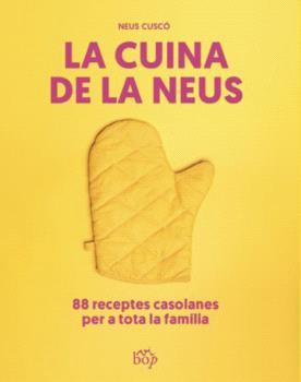 Cuina de la Neus, la | 9788412619713 | Cuscó i Guijarro, Neus