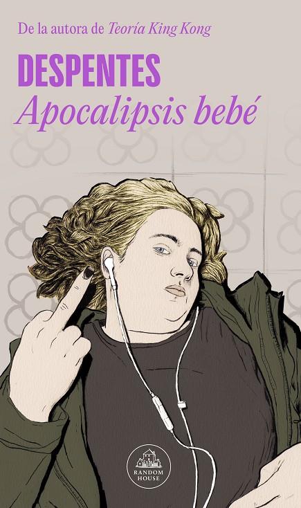 Apocalipsis bebé | 9788439741138 | Despentes