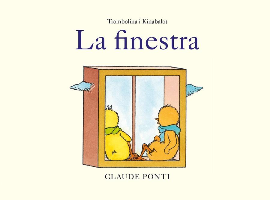 Finestra, La (Trombolina i Kinabalot) | 9788473293990 | Ponti, Claude