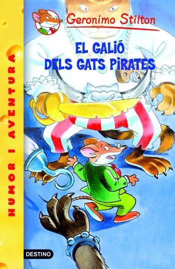 Galió dels Gats Pirates, el (Geronimo Stilton 8) | 9788492671908 | Stilton, Geronimo