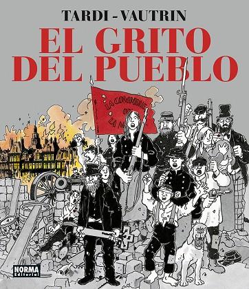 Grito del pueblo, el (Edición integral) | 9788467960396 | Tardi/Vautrin