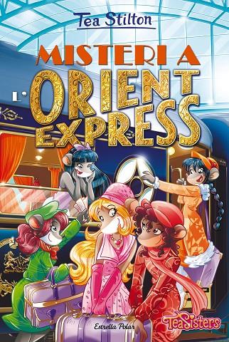 Misteri a l'Orient Express | 9788413894959 | Stilton, Tea