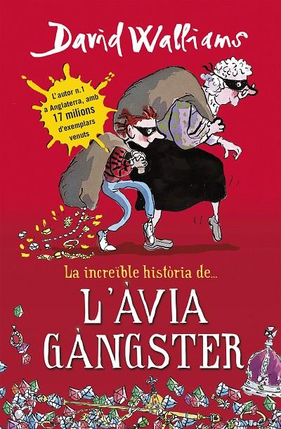 Increïble història de... L'àvia gàngster, la | 9788490431047 | Walliams, David