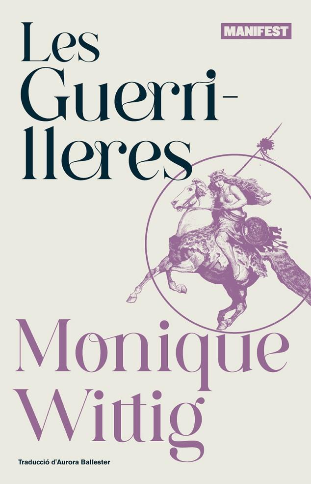 Guerrilleres, les | 9788419719454 | Wittig, Monique