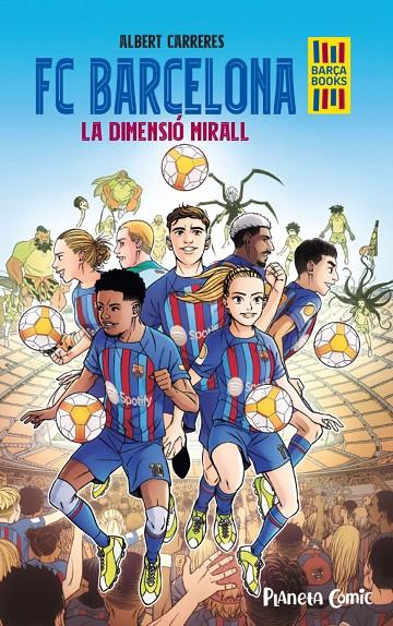 FC Barcelona. La dimensió mirall | 9788411408004 | Carreres, Albert