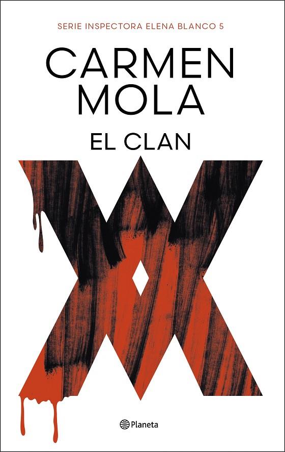 Clan, el (Inspectora Elena Blanco 5) | 9788408291268 | Mola, Carmen