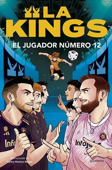 Jugador número 12, el  (La Kings 1) | 9788410050419 | Kings League