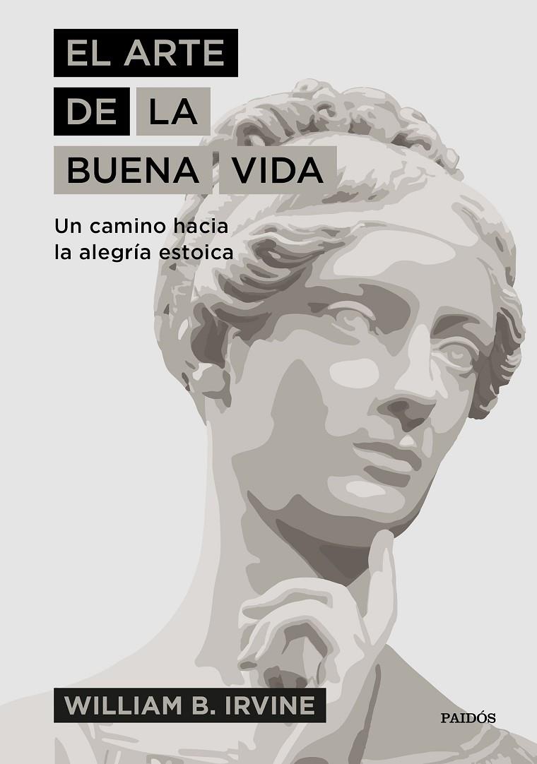 Arte de la buena vida, el | 9788449335976 | Irvine, William B.