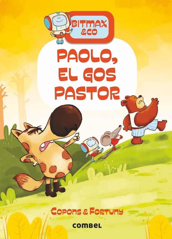 Paolo, el gos pastor (Bitmax & Co. 4) | 9788491016632 | Copons Ramon, Jaume