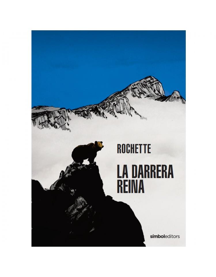 Darrera reina, la | 9788418696336 | Rochette