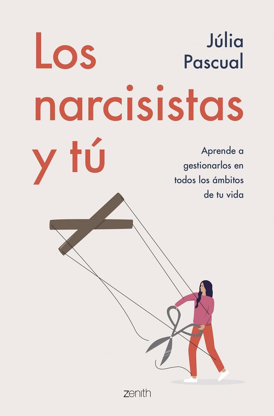 Narcisistas y tú, los | 9788408257707 | Pascual, Júlia