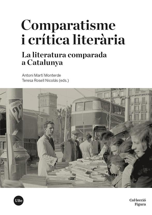 Comparatisme i crítica literària | 9788491689362 | MARTI MONTERDE, ANTONI / RESELL NICOLÀS, TERESA (EDS.)