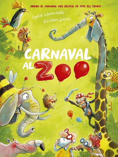 Carnaval al zoo | 9788424666385 | Schoenwald, Sophie