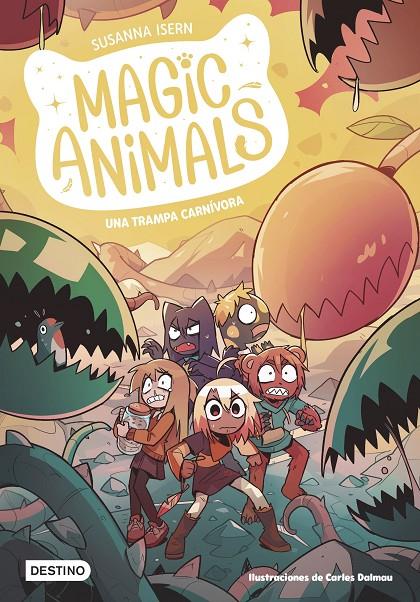 Trampa carnívora, una (Magic Animals 8) | 9788408294047 | Isern, Susanna/Dalmau, Carles