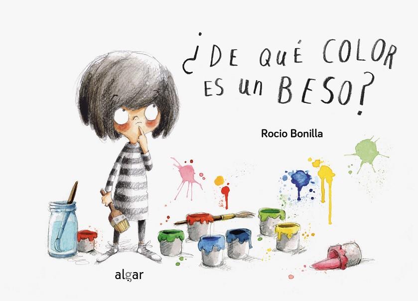 ¿De qué color es un beso? | 9788491422167 | Rocio Bonilla