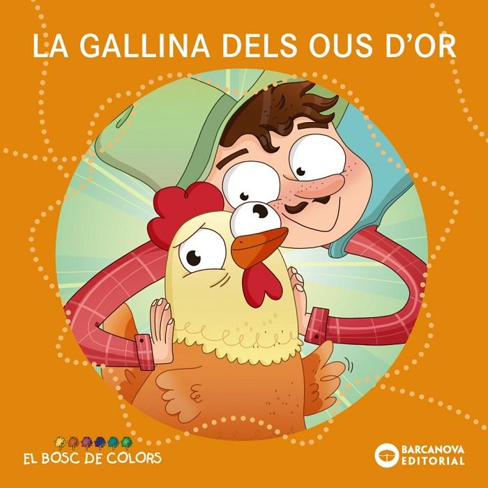 Gallina dels ous d'or, la (El bosc de colors) | 9788448942779 | Baldó, Estel/Gil, Rosa/Soliva, Maria