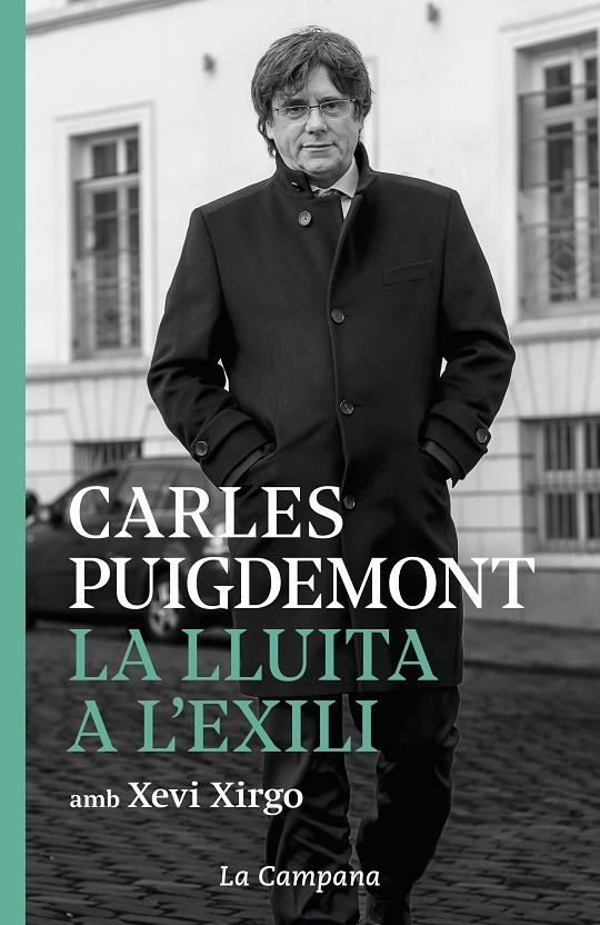 Lluita a l'exili, la | 9788416863952 | Puigdemont, Carles / Xirgo, Xevi