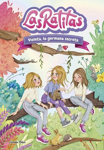 Violeta, la germana secreta (Las Ratitas 12) | 9788413899824 | Las Ratitas