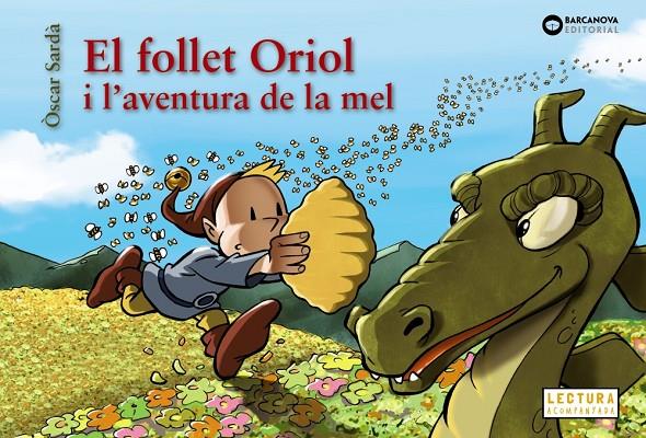 Follet Oriol i l'aventura de la mel, el | 9788448952129 | Sardà, Òscar