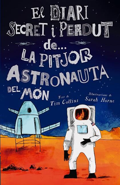 Pitjor astronauta del món, la | 9788447946624 | Collins, Tim