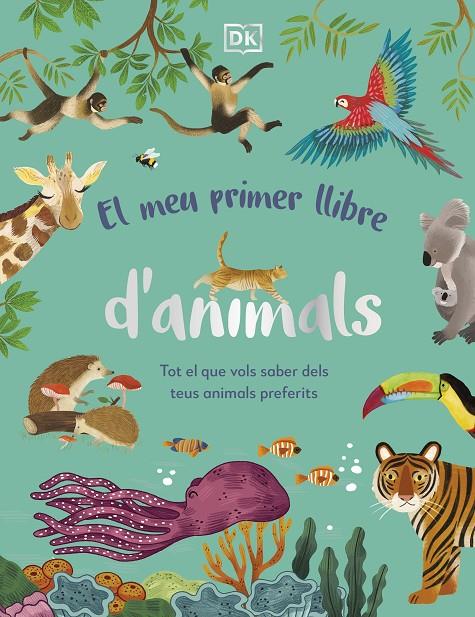 Meu primer llibre d'animals, el | 9780241682135 | DK