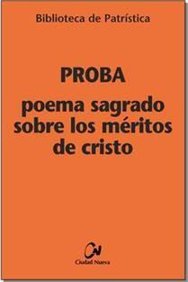 Poema sagrado sobre los méritos de Cristo | 9788497153218 | Proba