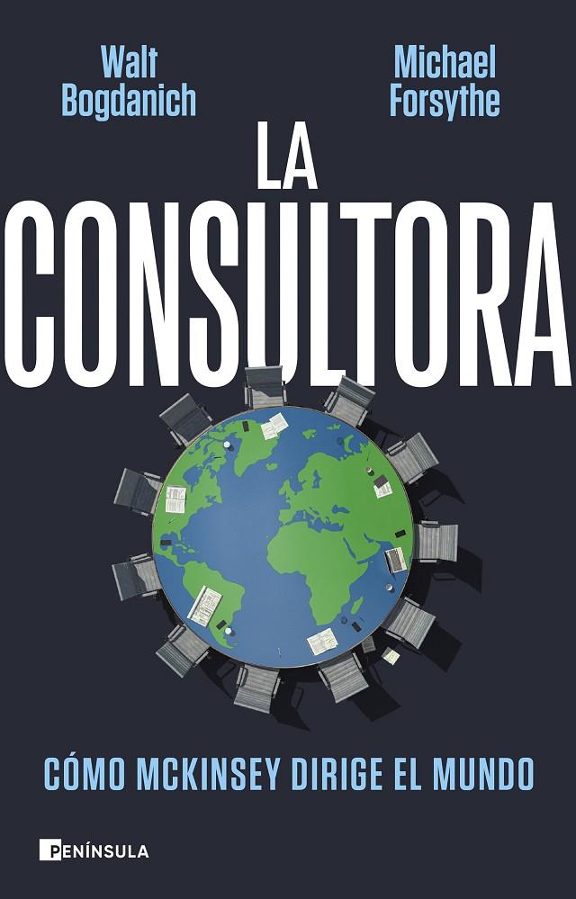 Consultora, la | 9788411001687 | Bogdanich, Walt / Forsythe, Michael